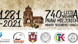 Więcej o 740-rocznica nadania praw miejskich miastu Trzcińsko -Zdroju