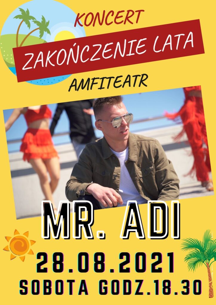 Plakat - Koncert na zakończenie sezonu letniego - zespołu MR. ADI