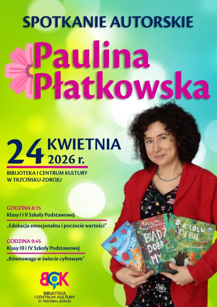 Plakat Spotkanie autorskie z Pauliną Płatkowską 